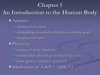 Chapter 1 An Introduction to the Human Body