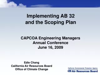 Implementing AB 32  and the Scoping Plan