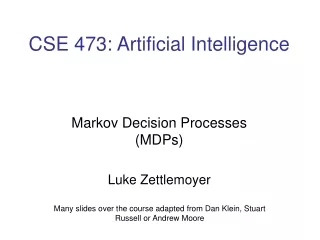 CSE 473: Artificial Intelligence