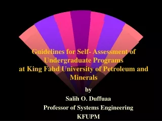 by Salih O. Duffuaa Professor of Systems Engineering KFUPM
