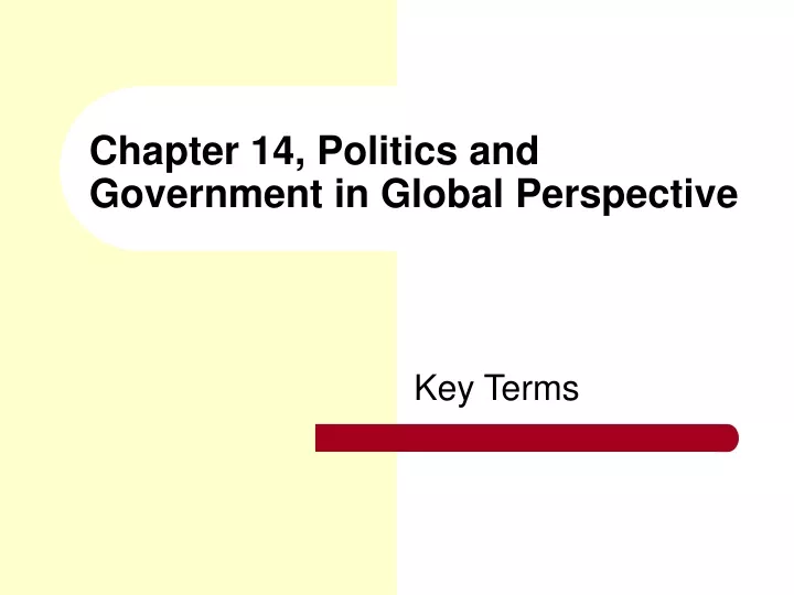 chapter 14 politics and government in global perspective