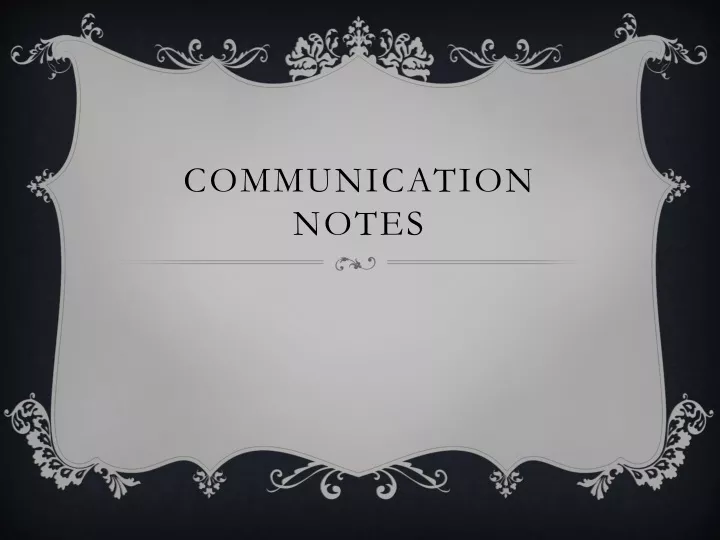 communication notes