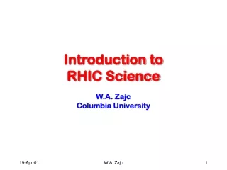 Introduction to RHIC Science