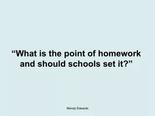 “What is the point of homework and should schools set it?”