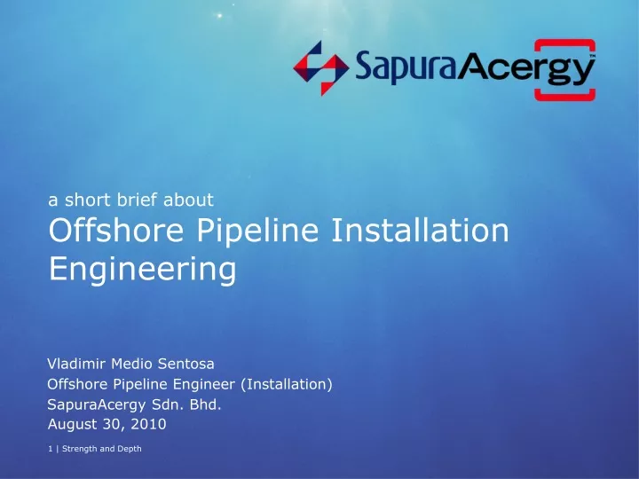 a short brief about offshore pipeline installation engineering