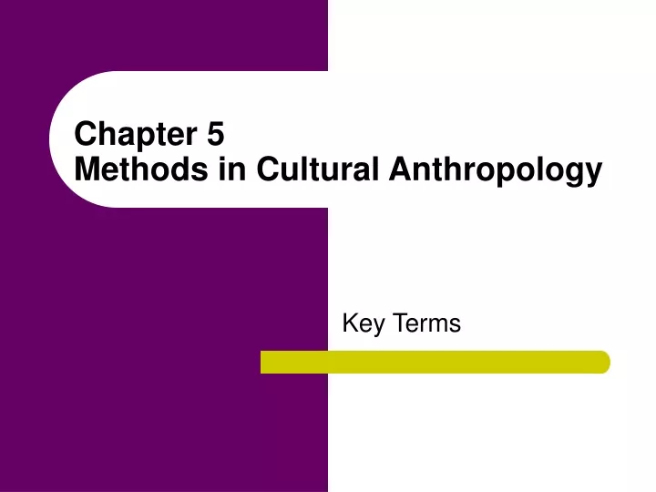 chapter 5 methods in cultural anthropology
