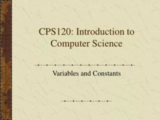 CPS120: Introduction to Computer Science