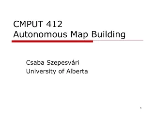CMPUT 412 Autonomous Map Building