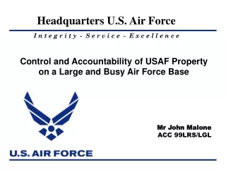 Control and Accountability of USAF Property on a Large and Busy Air Force Base