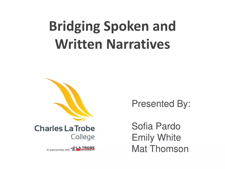 bridging spoken and written narratives
