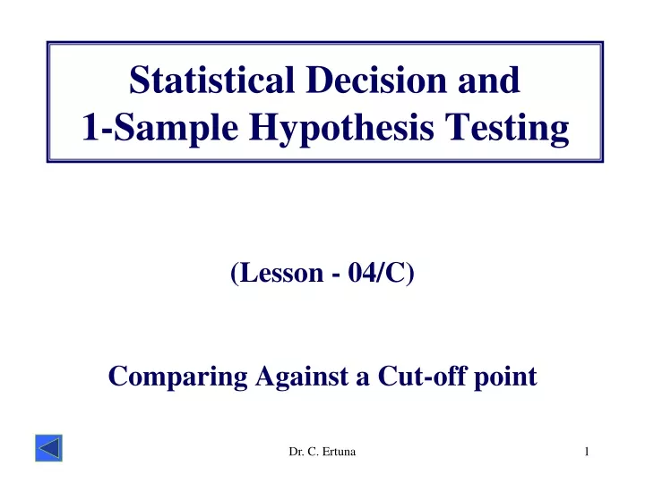 statistical decision and 1 sample hypothesis testing