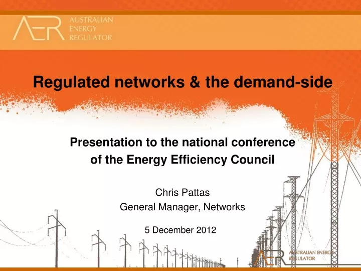 regulated networks the demand side presentation