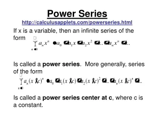 Power Series calculusapplets/powerseries.html