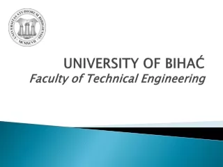 UNIVERSITY OF BIHA? Faculty of Technical Engineering