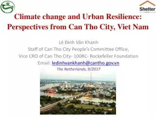 Climate change and  Urban Resilience: Perspectives from Can Tho City, Viet Nam