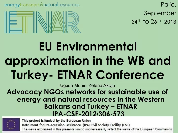 eu environmental approximation in the wb and turkey etnar conference