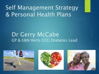 Self Management Strategy &amp; Personal Health Plans