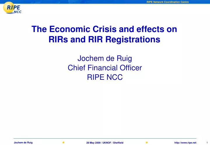 the economic crisis and effects on rirs and rir registrations