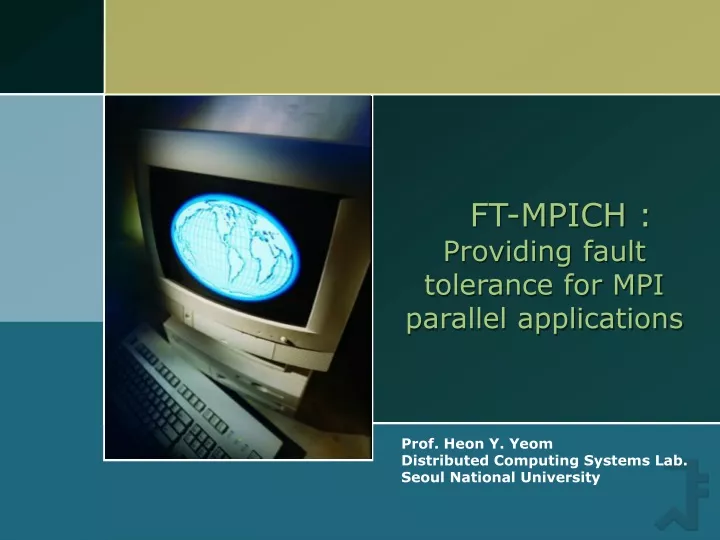 ft mpich providing fault tolerance for mpi parallel applications