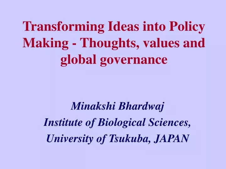 transforming ideas into policy making thoughts values and global governance