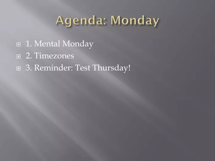 agenda monday