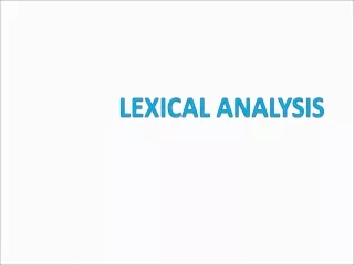 LEXICAL ANALYSIS