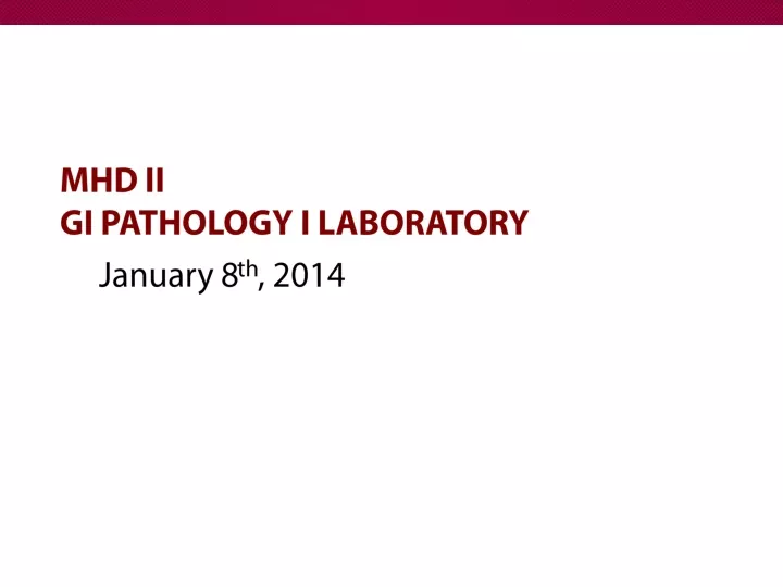 mhd ii gi pathology i laboratory