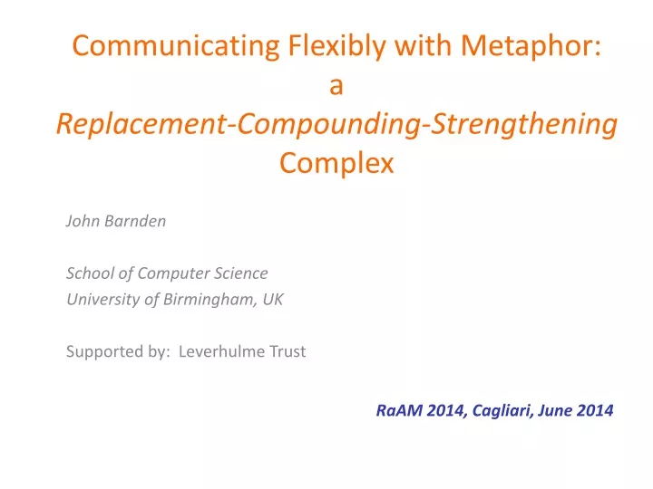 communicating flexibly with metaphor a replacement compounding strengthening complex