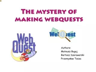 The mystery of making webquests