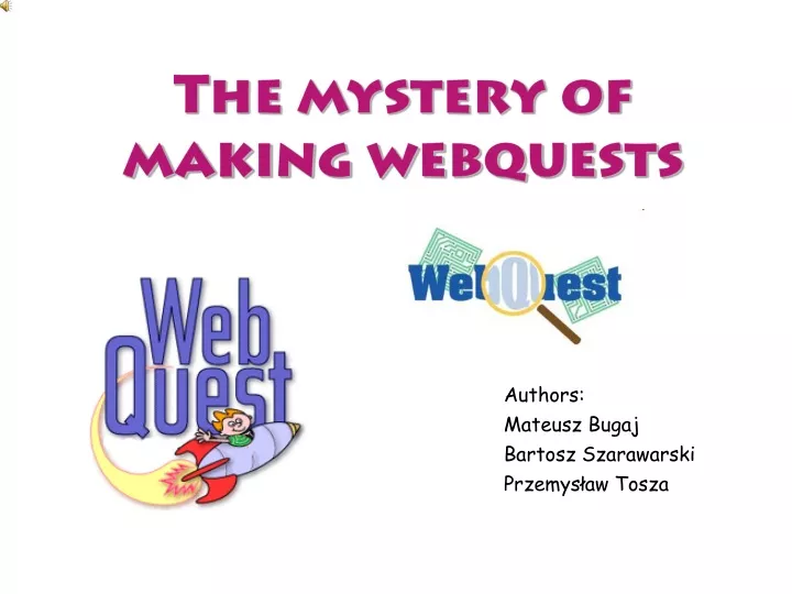 the mystery of making webquests