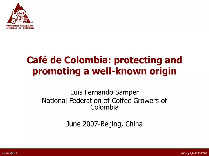 caf de colombia protecting and promoting a well known origin