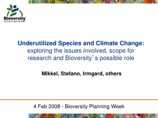 Underutilized Species and Climate Change: