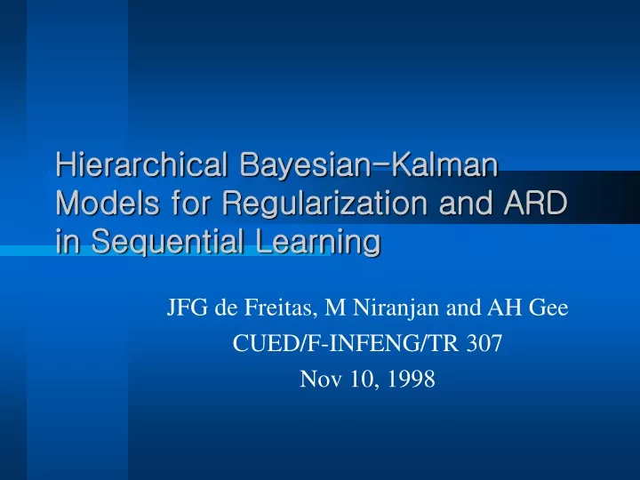 hierarchical bayesian kalman models for regularization and ard in sequential learning
