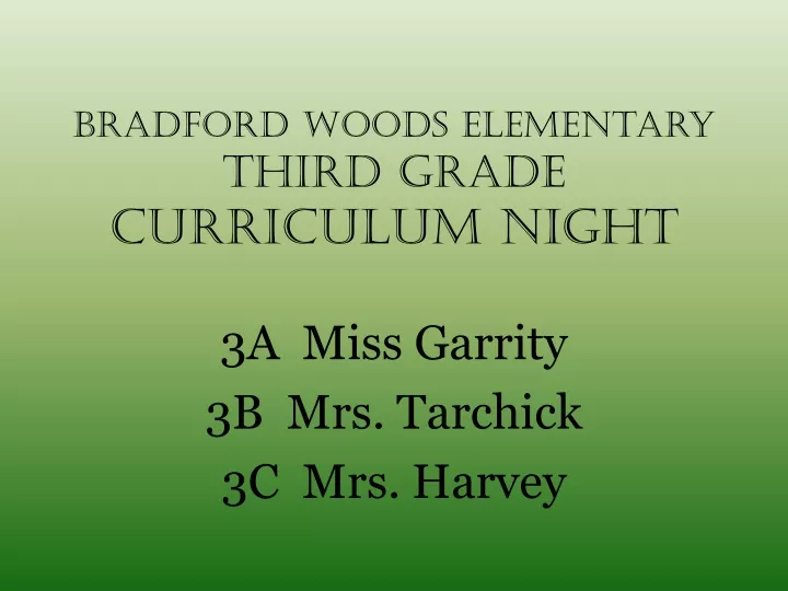 bradford woods elementary third grade curriculum night