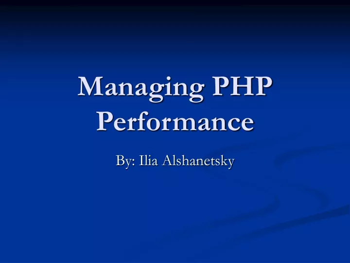 managing php performance