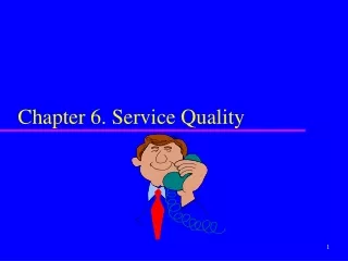 Chapter 6. Service Quality