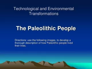 Technological and Environmental Transformations