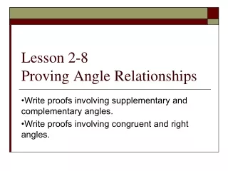 Lesson 2-8 Proving Angle Relationships