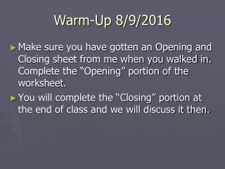 Warm-Up 8/9/2016