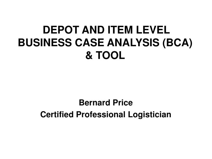 depot and item level business case analysis