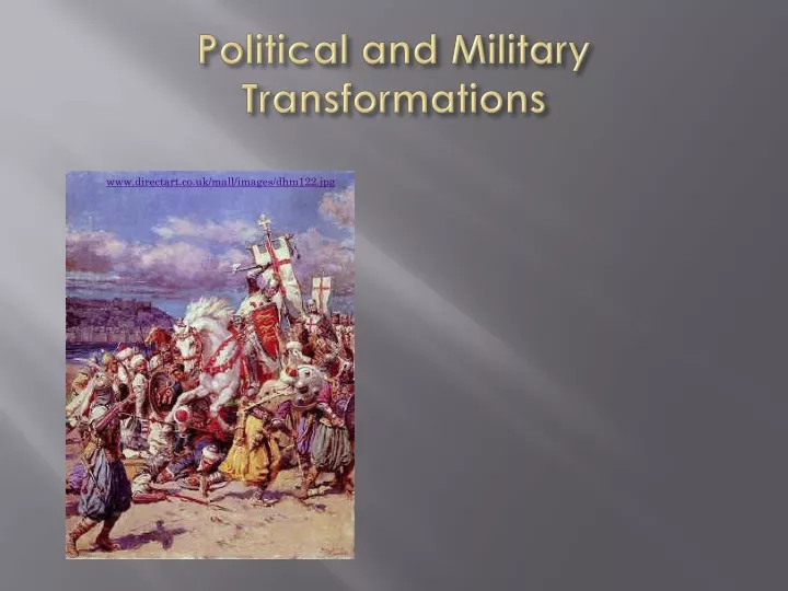 political and m ilitary transformations