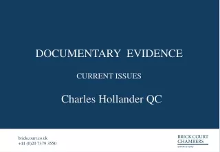 DOCUMENTARY  EVIDENCE CURRENT ISSUES