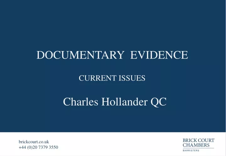 documentary evidence current issues