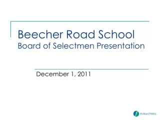 Beecher Road School  Board of Selectmen Presentation
