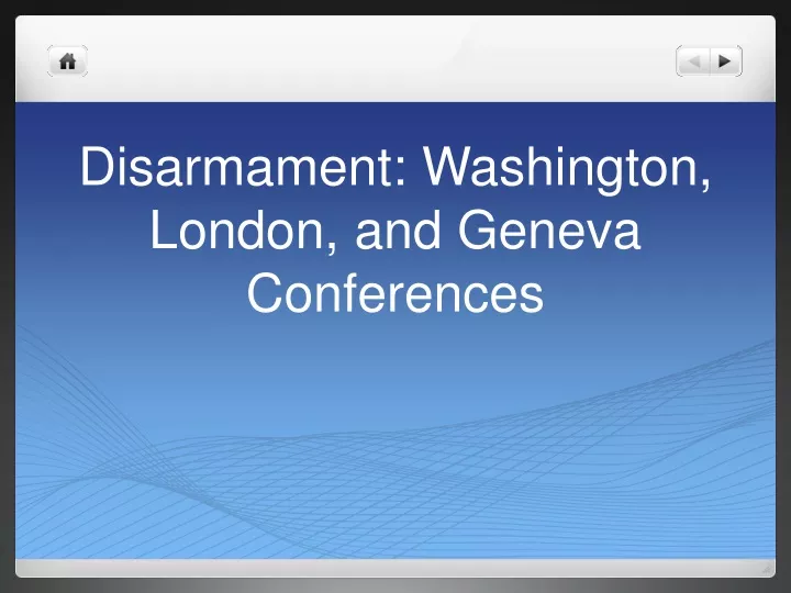 disarmament washington london and geneva conferences