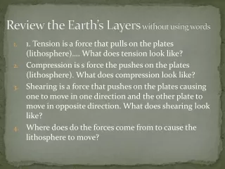 Review the Earth’s Layers  without using words
