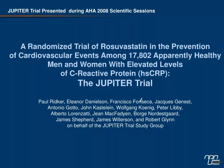 jupiter trial presented during aha 2008