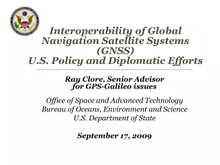 Interoperability of Global Navigation Satellite Systems (GNSS)  U.S. Policy and Diplomatic Efforts