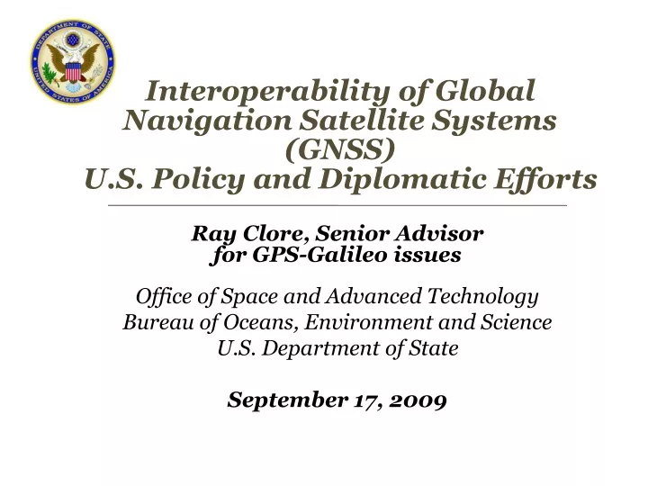 interoperability of global navigation satellite systems gnss u s policy and diplomatic efforts