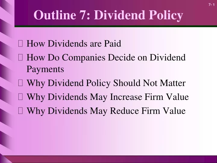 outline 7 dividend policy